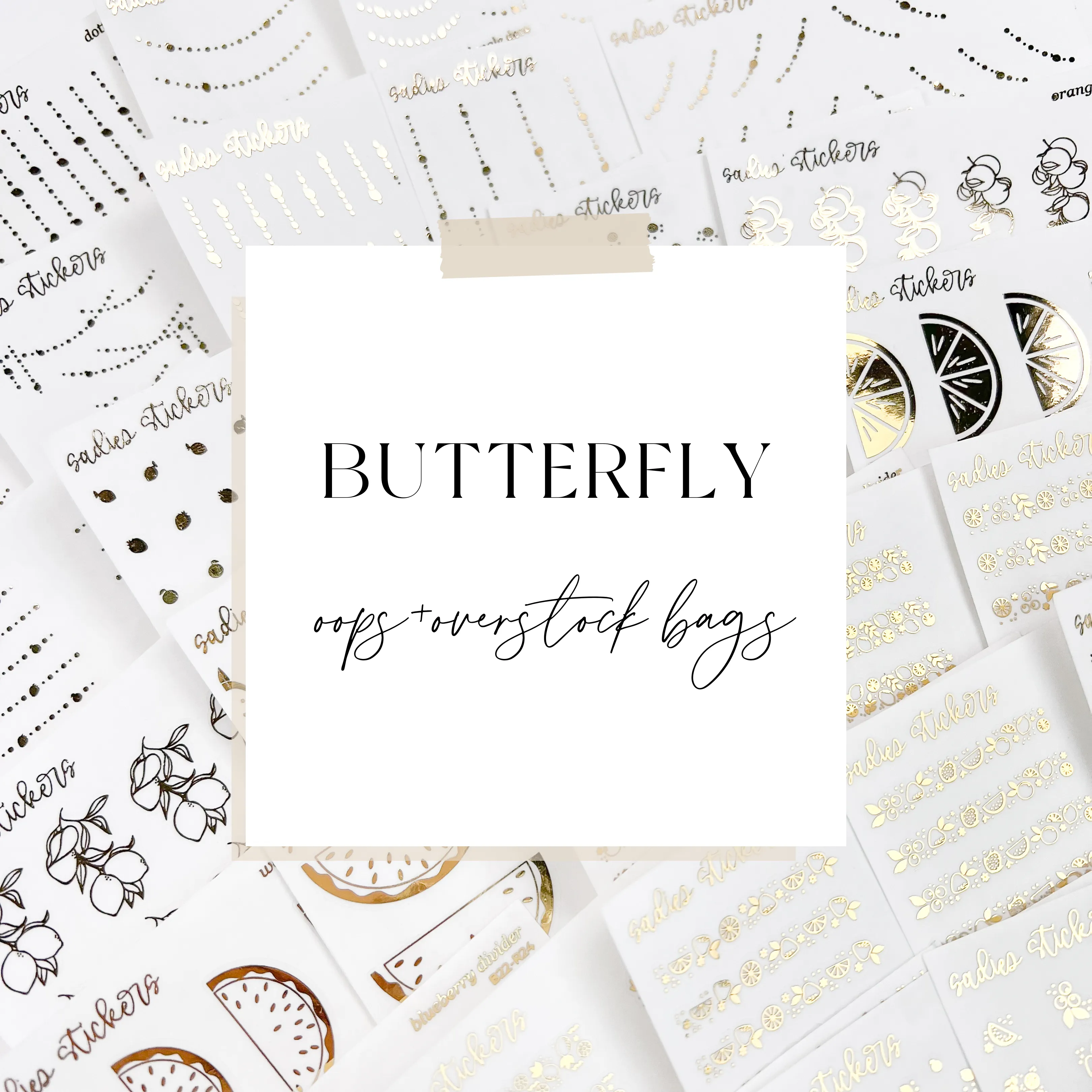 BUTTERFLY • A Collection • Oops   Overstock Themed Foiled Tuesday Bags