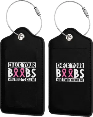 Check Your Boobs Mine Tried Yo Kill Me 2 Leather Luggage Tags for Bags for Men Women3