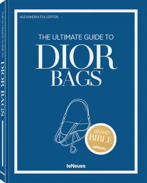 The Ultimate Guide to Dior Bags (Brand Bible) Hardcover – September 23, 2025